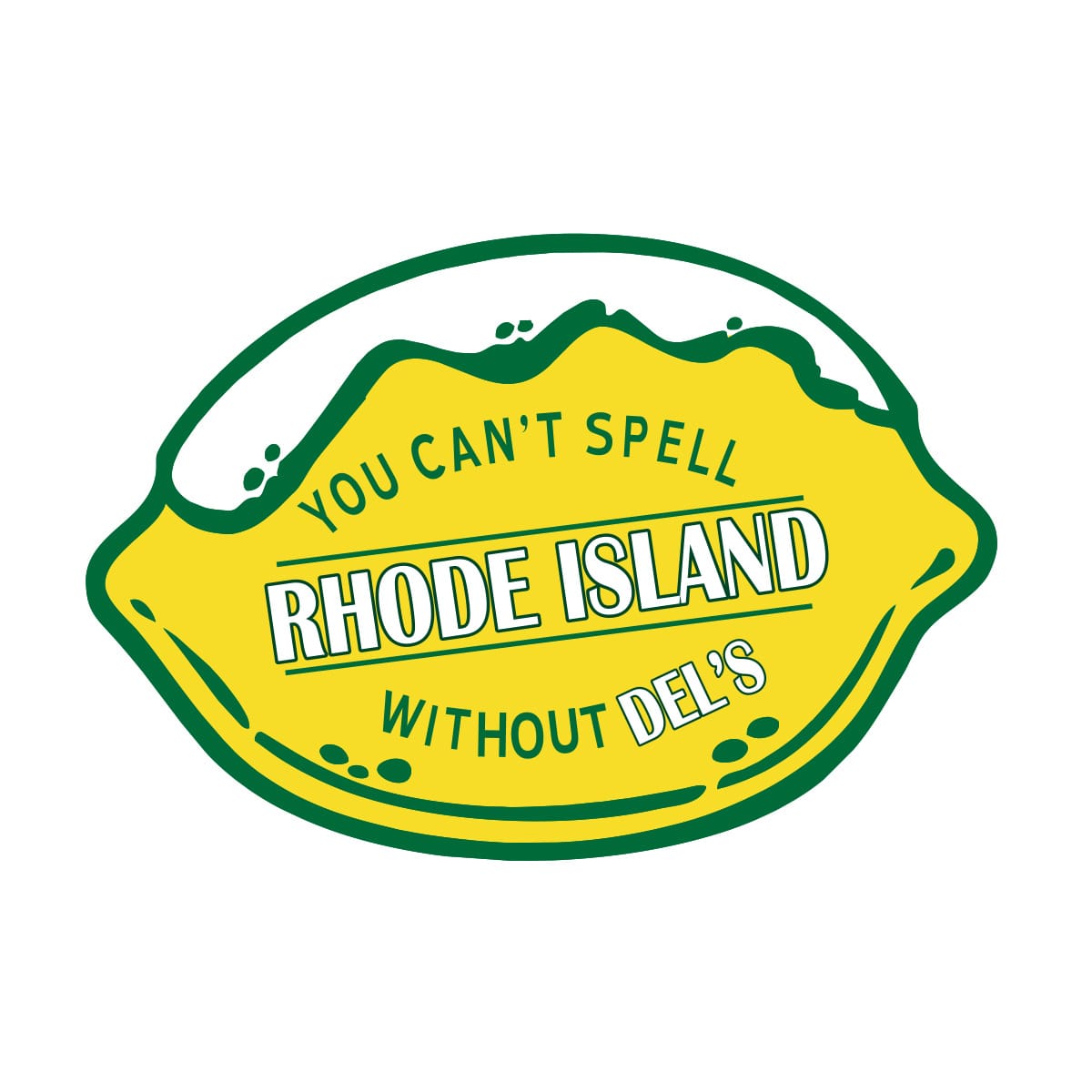 Can't Spell RI Without Del's Sticker